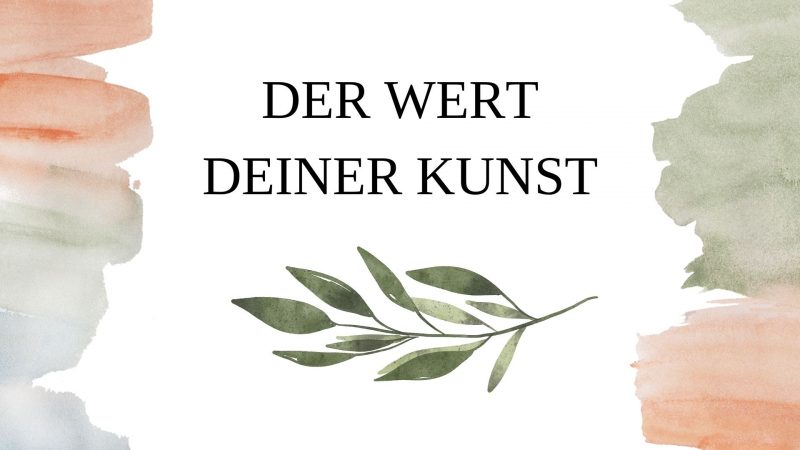 Was ist der richtige Preis für Deine Kunst?Dieser Blogbeitrag beschäftigt sich mit der Preisfindung für die Kunst. Das Eröffnungsbild zum Beitrag zeigt eine mit breiten Pinselstrichen erzeugter Rahmen links und rechts und in der Mitte einen vermittelnden Zweig.